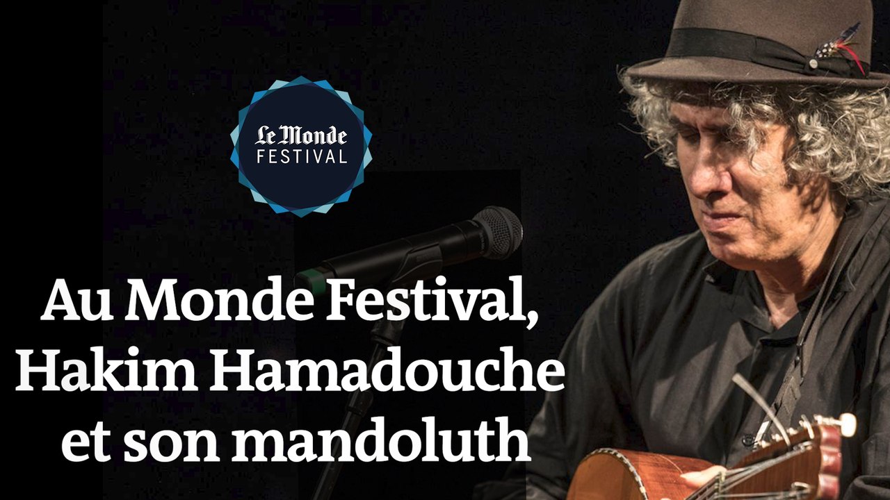 Au Monde Festival, Hakim Hamadouche enchante le public avec son mandoluth