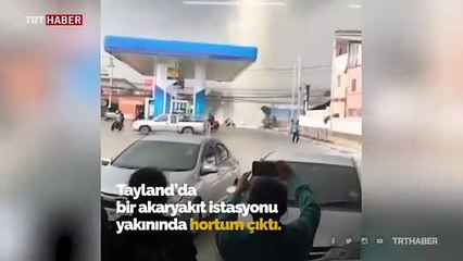 Tayland'da akaryakıt istasyonundaki hortum kamerada