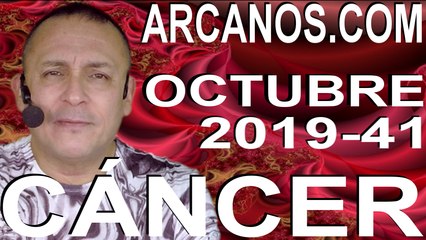 CANCER OCTUBRE 2019 ARCANOS.COM - Horóscopo 6 al 12 de octubre de 2019 - Semana 41