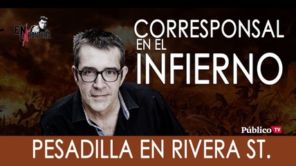 Máximo Pradera: pesadilla en Rivera Street - En la Frontera, 8 de octubre de 2019