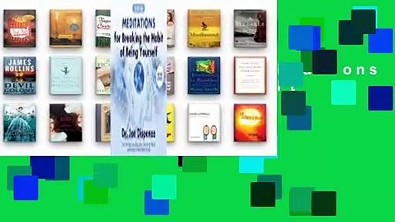 [NEW RELEASES]  Meditations for Breaking the Habit of Being Yourself: Revised Edition