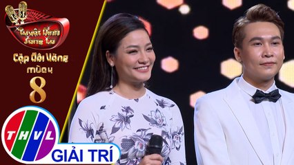 THVL | Tuyệt đỉnh song ca - CĐV 2019 | Tập 8[5]: LK Tóc mai sợi vắn sợi dài... - Trần Vũ, Thu Trang