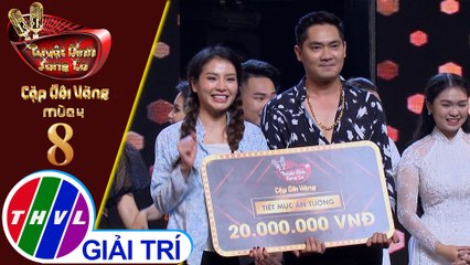 THVL | Tuyệt đỉnh song ca - Cặp đôi vàng 2019 | Tập 8[6]: Kết quả