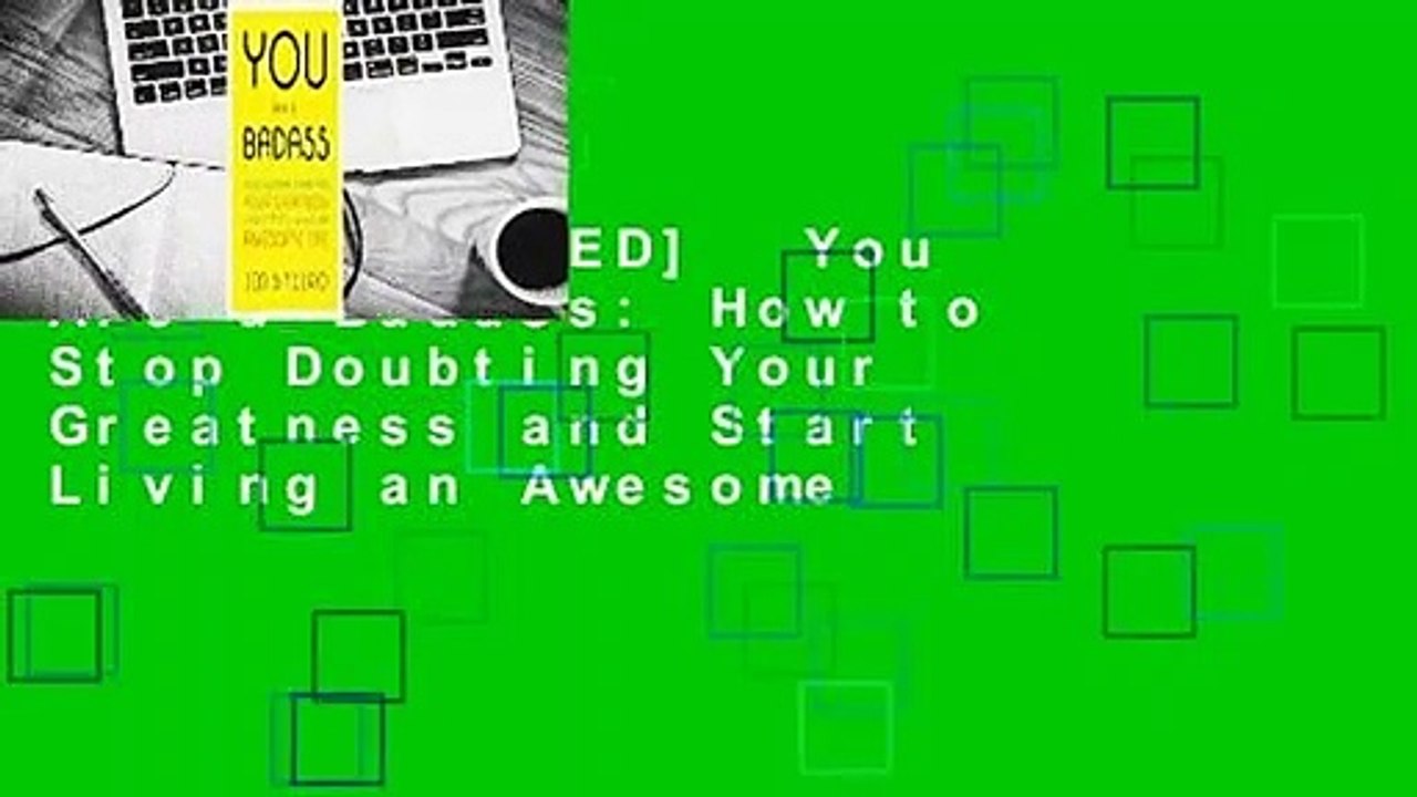 [MOST WISHED]  You Are a Badass: How to Stop Doubting Your Greatness and Start Living an Awesome