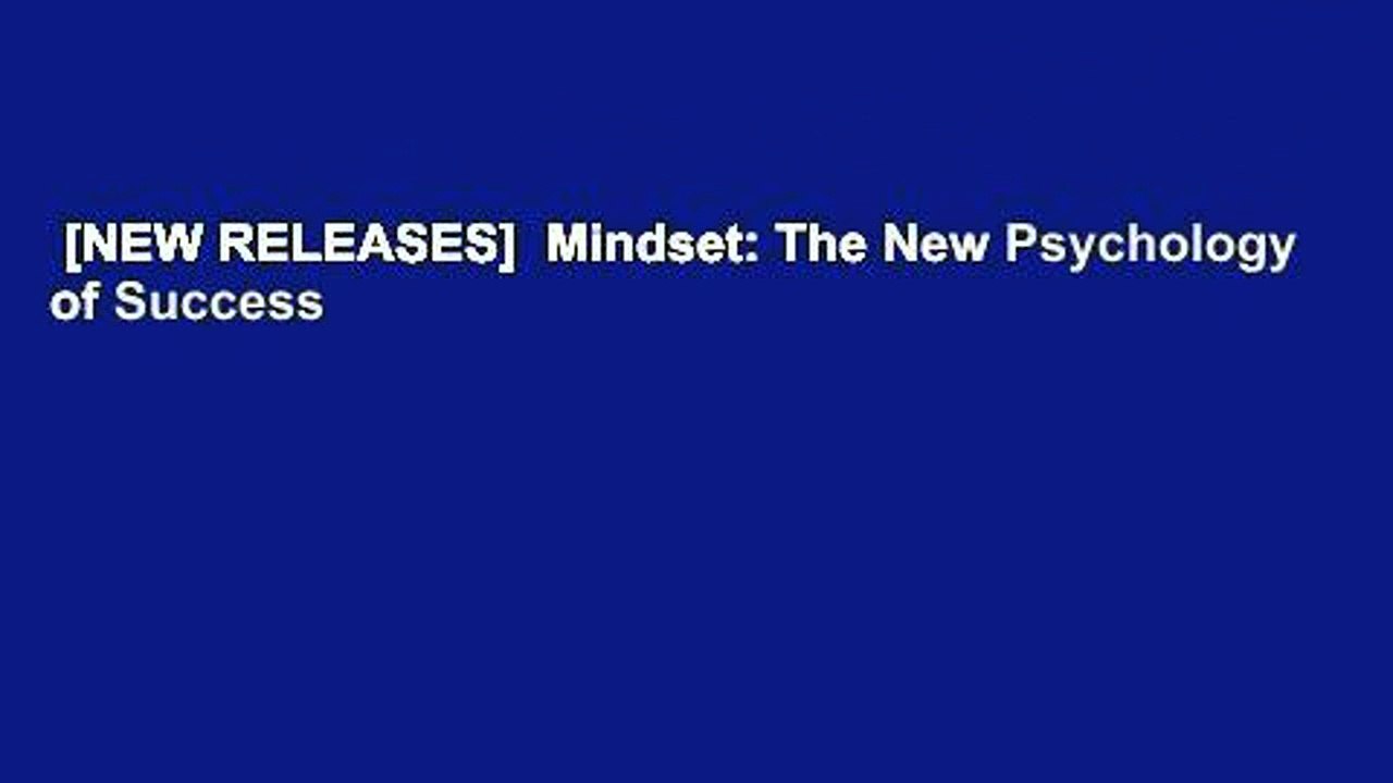 [NEW RELEASES]  Mindset: The New Psychology of Success