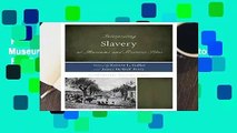 Full E-book  Interpreting Slavery at Museums and Historic Sites (Interpreting History)  For Online