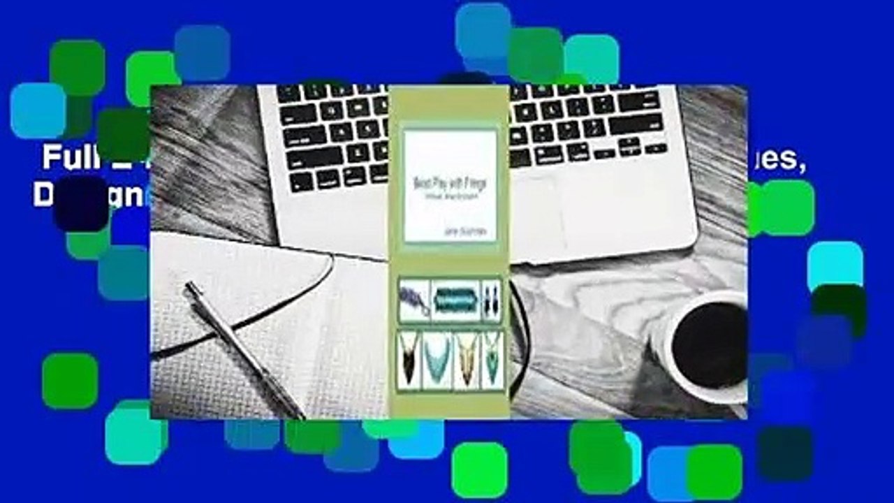 Full E-book  Bead Play with Fringe: Techniques, Design and Projects  Review