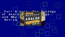 Full E-book  The Revenge of Analog: Real Things and Why They Matter  Review