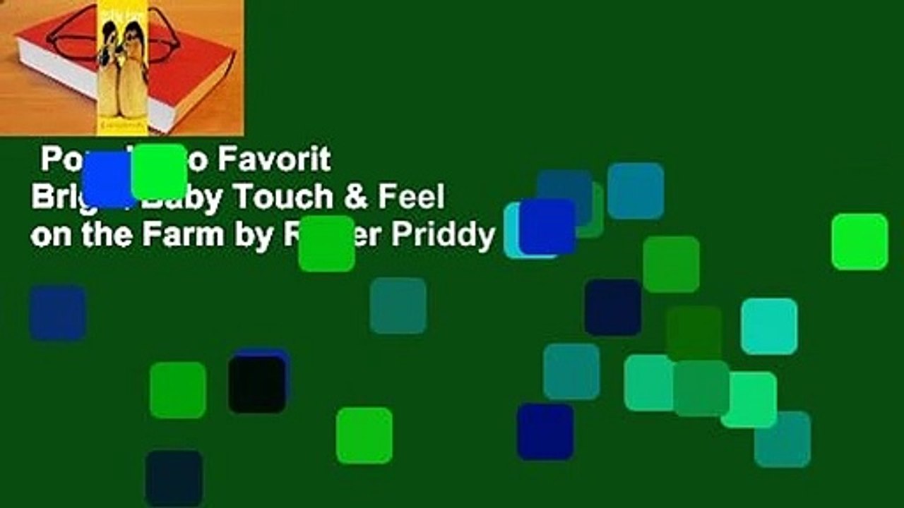 Popular to Favorit  Bright Baby Touch & Feel on the Farm by Roger Priddy
