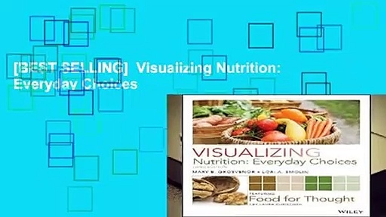 [BEST SELLING]  Visualizing Nutrition: Everyday Choices