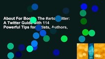 About For Books  The #artoftwitter: A Twitter Guide with 114 Powerful Tips for Artists, Authors,