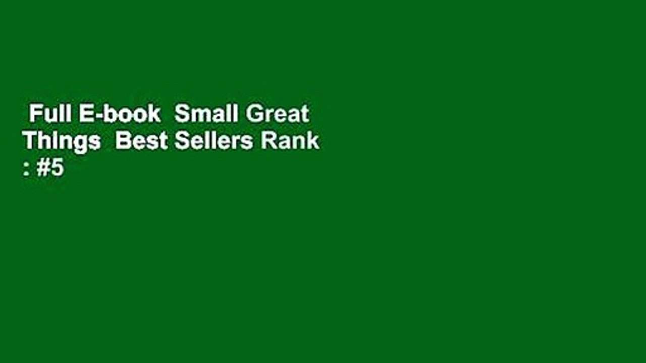 Full E-book  Small Great Things  Best Sellers Rank : #5