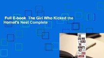 Full E-book  The Girl Who Kicked the Hornet's Nest Complete
