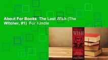 About For Books  The Last Wish (The Witcher, #1)  For Kindle