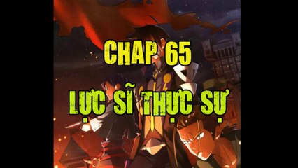 Cận chiến pháp sư -chap 65- LỰC SĨ THỰC SỰ