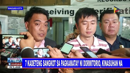 7 kadeteng sangkot sa pagkamatay ni Dormitorio, kinasuhan na