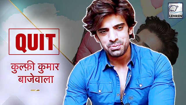 Mohit Malik To Quit Kullfi Kumarr Bajewala