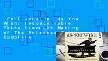 Full version  As You Wish: Inconceivable Tales from the Making of The Princess Bride Complete