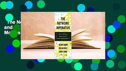 The Network Imperative: How to Survive and Grow in the Age of Digital Business Models  Best
