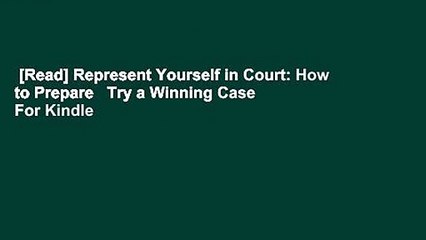 [Read] Represent Yourself in Court: How to Prepare   Try a Winning Case  For Kindle
