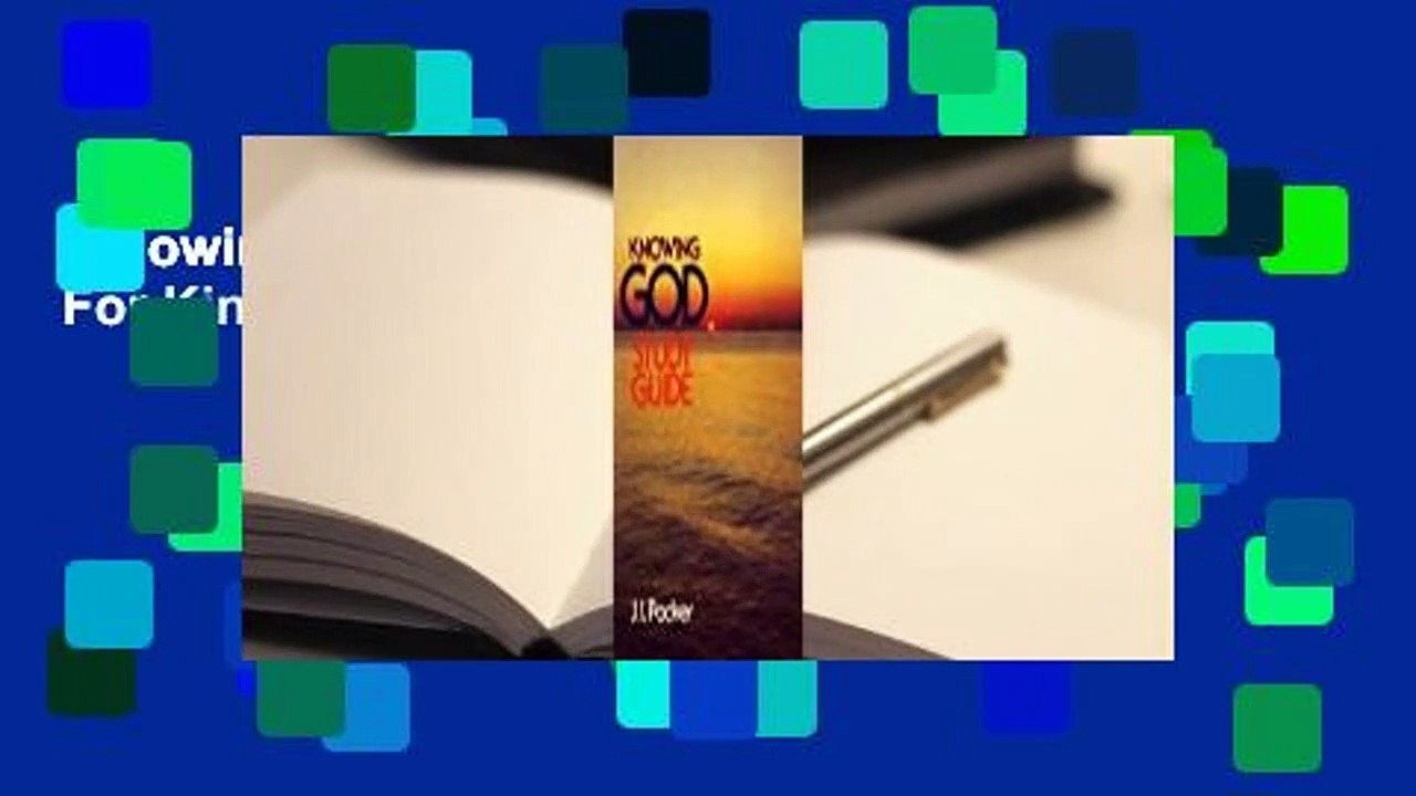 Knowing God: Study Guide  For Kindle