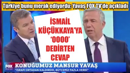 Mansur Yavaş'tan İsmail Küçükkaya'ya 'oooo' dedirten cevap: Türkiye bunu bekliyordu
