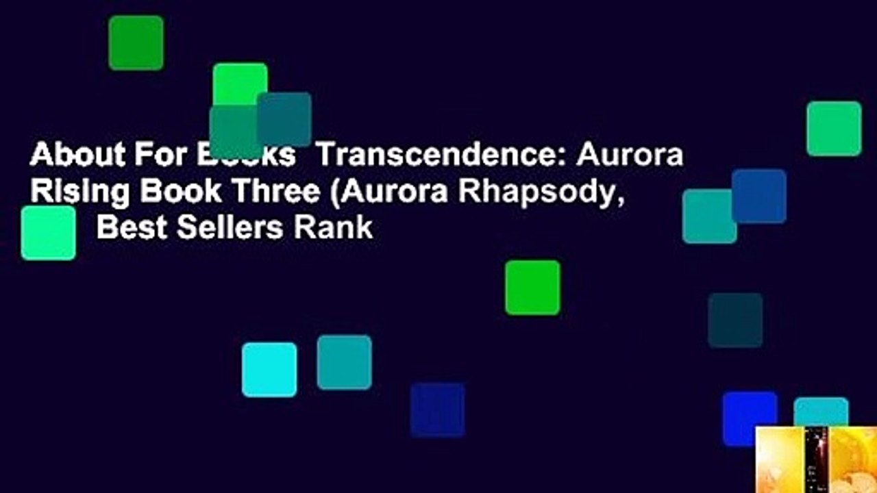 About For Books  Transcendence: Aurora Rising Book Three (Aurora Rhapsody, #3)  Best Sellers Rank
