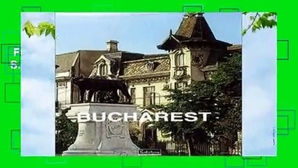 Full version  Bucharest (Great Cities S.)  Review