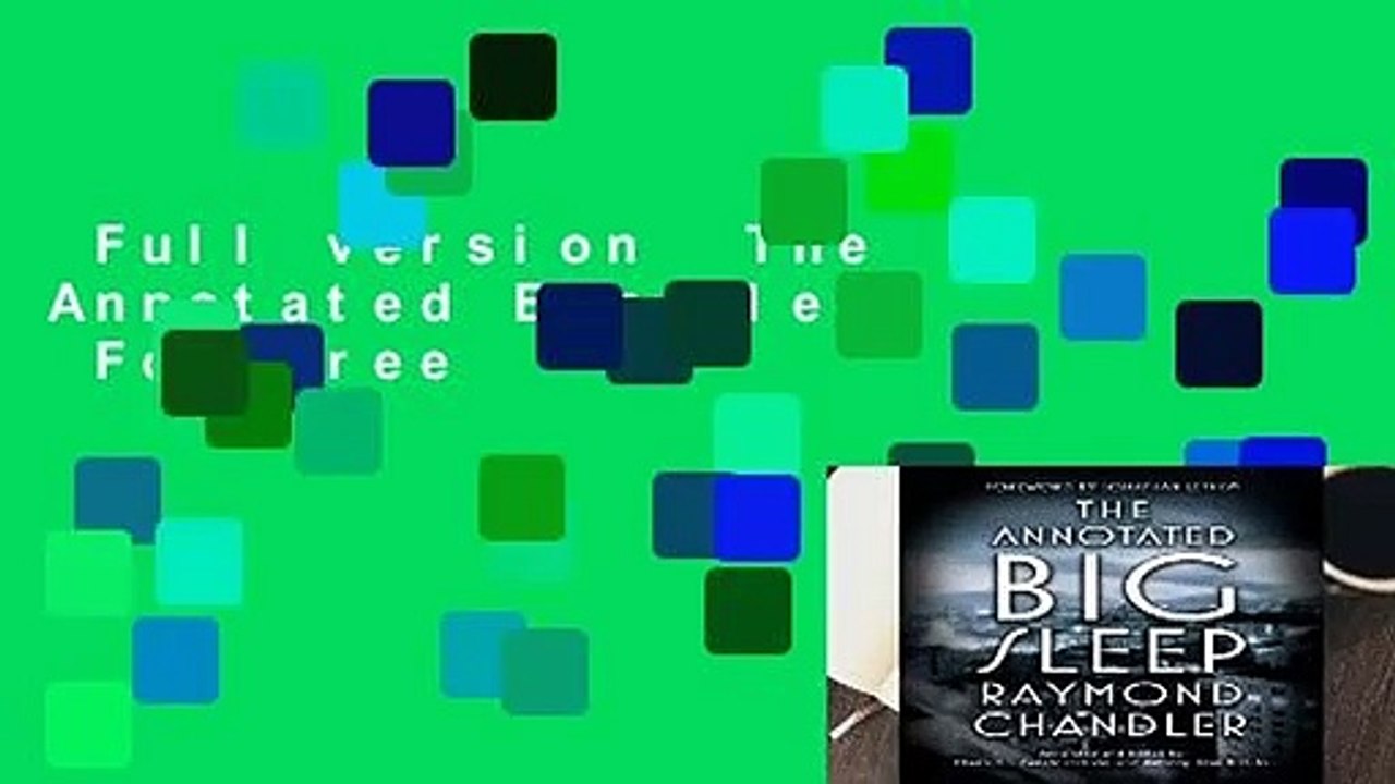 Full version  The Annotated Big Sleep  For Free