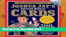 [Read] The Amazing Book of Cards: Tricks, Shuffles, Games and Hustles Complete