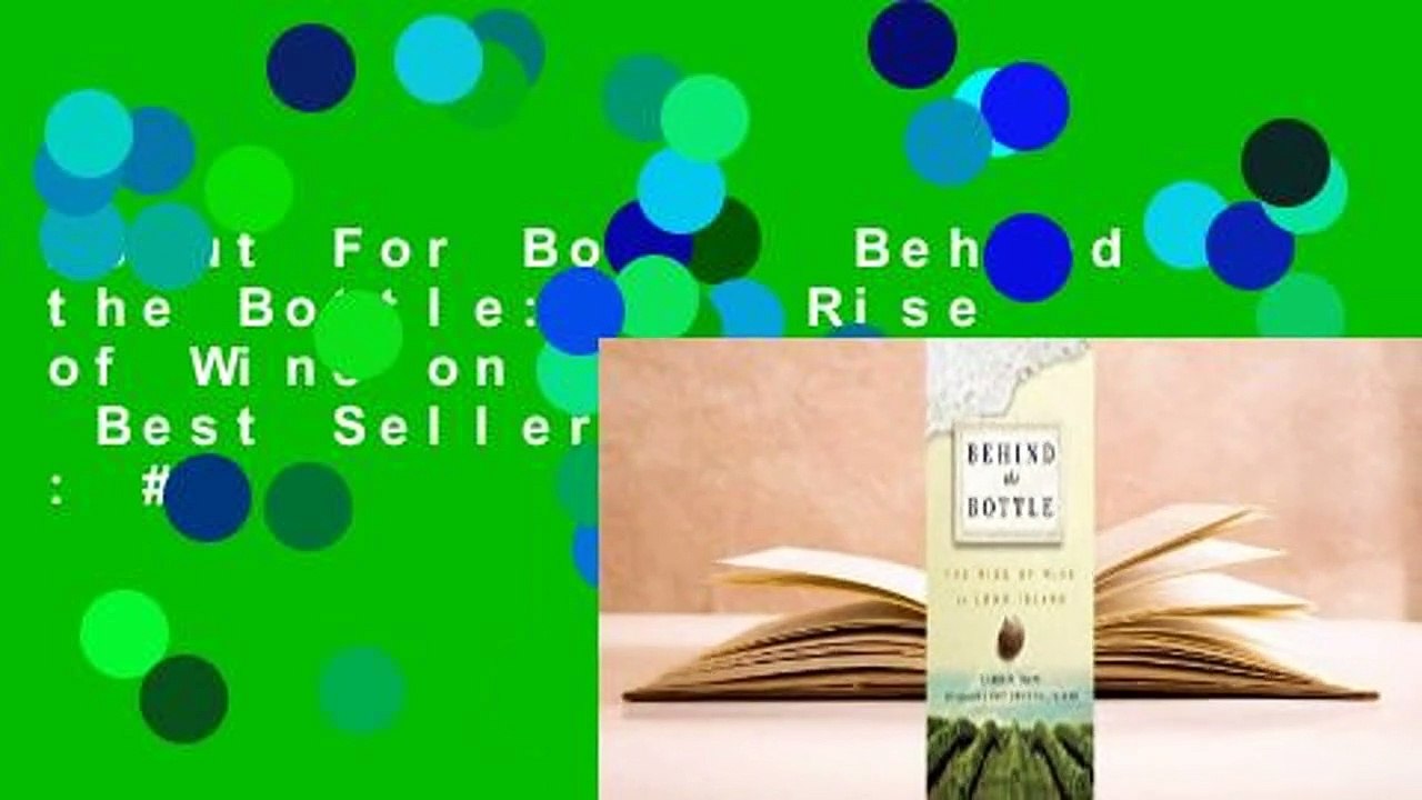 About For Books  Behind the Bottle: The Rise of Wine on Long Island  Best Sellers Rank : #2