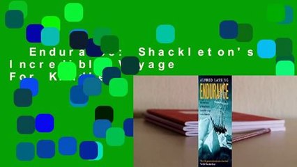 Endurance: Shackleton's Incredible Voyage  For Kindle