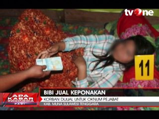 Bibi Jual Keponakan Sendiri ke Oknum Pejabat
