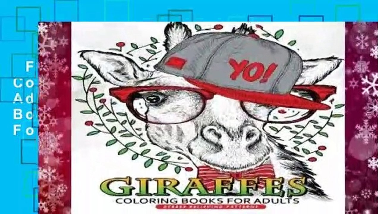 Full E-book  Giraffe Coloring Books for Adults: Relaxing Coloring Book For Grownups  For Kindle
