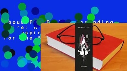 About For Books  Ascending Voice: A Collection of Inspired Writing for the Soul  Review