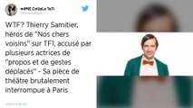 Thierry Samitier, l’acteur de « Nos chers voisins », accusé d’attouchements par deux comédiennes
