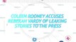 Socialeyesed - Coleen Rooney accuses Rebekah Vardy of leaking stories to the press