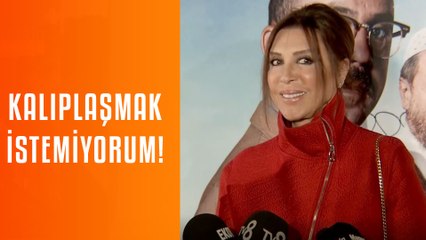 Nebahat Çehre: Firdevs Yöreoğlu olarak kalıplaştırılmak doğru değil!