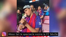 Messi fait le spectacle contre le FC Séville