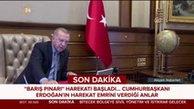 Erdoğan emri böyle verdi