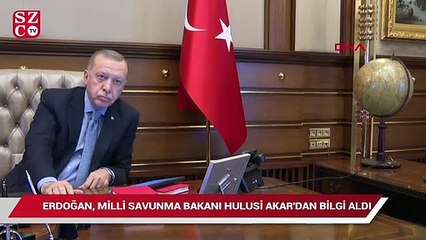 Cumhurbaşkanı Erdoğan'ın harekatla ilgili Hulusi Akar'la telefonda görüştü