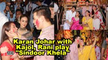 Dussehra celebrations | Karan Johar with Kajol, Rani play 