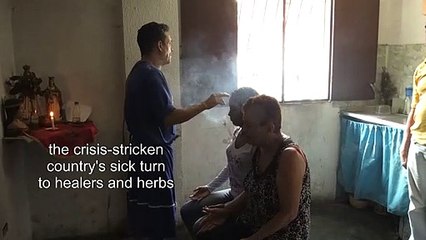 Ill and desperate, Venezuela's sick turn to alternative medicine