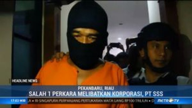 Polda Riau Tetapkan 68 Tersangka Karhutla di Riau
