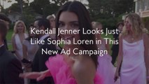 Kendall Jenner Looks Just Like Sophia Loren in This New Ad Campaign