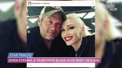 Gwen Stefani Says the Past 4 Years with Blake Shelton Have Been 'Healing': 'One of the Greatest Gifts'