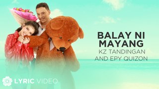 Balay Ni Mayang - KZ Tandingan, Epy Quizon (Lyrics) | 