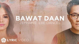 Bawat Daan - Zephanie x Ebe Dancel (Lyrics) | 