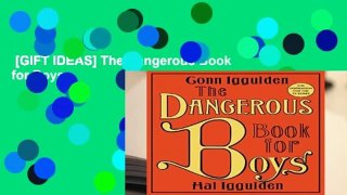 [GIFT IDEAS] The Dangerous Book for Boys