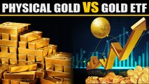 WHAT TO BUY THIS FESTIVAL SEASON? PHYSICAL GOLD OR GOLD ETF? | OneIndia News